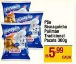 Max Atacadista Pão Bisnaguinha Pullman Tradicional Pacote oferta
