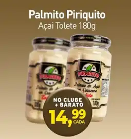 Rede Bom Lugar Palmito Piriquito Açai Tolete oferta