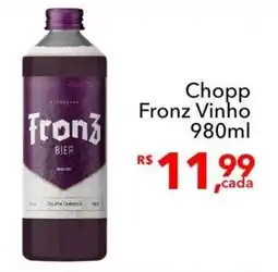 UniSuper Chopp Fronz Vinho oferta