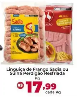 Ultrabox Linguiça de Frango Sadia ou Suína Perdigão Resfriada oferta
