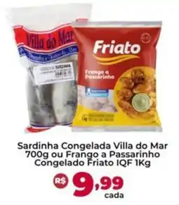 Ultrabox Sardinha Congelada Villa do Mar ou Frango a Passarinho Congelado Friato IQF oferta