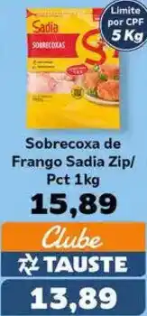 Supermercados Tauste Sobrecoxa de Frango Sadia Zip/ Pct oferta