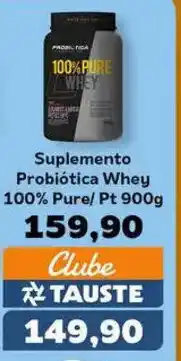 Supermercados Tauste Suplemento Probiótica Whey 100% Pure/ Pt oferta