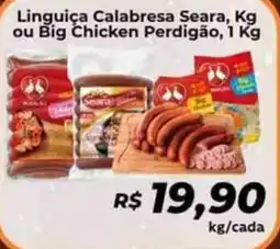 Supermercados Bretas Linguiça Calabresa Seara ou Big Chicken Perdigão, oferta