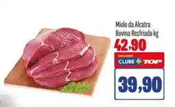 Rede Top Miolo da Alcatra Bovina Resfriada oferta