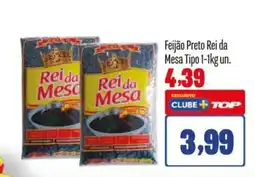 Rede Top Feijão Preto Rei da Mesa Tipo 1 oferta