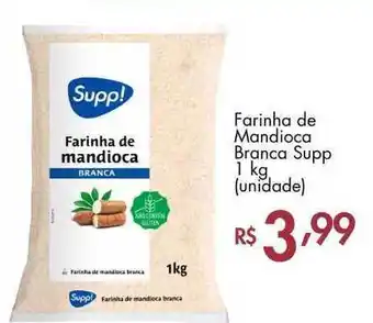 Supermercados Imperatriz Farinha De Mandioca Branca Supp 1kg oferta