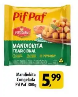 Coelho Diniz Mandiokita Congelada Pif Paf oferta