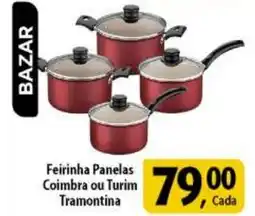Coelho Diniz Feirinha Panelas Coimbra ou Turim Tramontina oferta