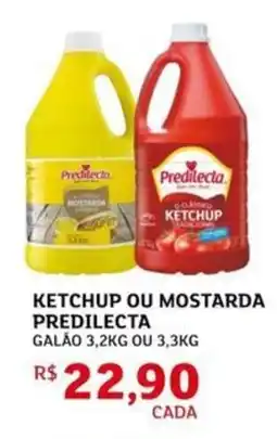 Assaí Atacadista Ketchup ou mostarda predilecta oferta