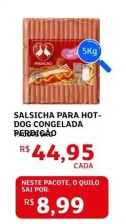 Assaí Atacadista Salsicha para hot- dog congelada perdigão oferta