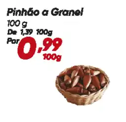 Dia Pinhão a Granel oferta