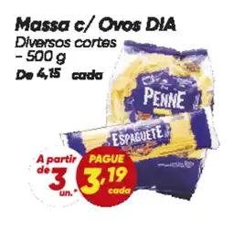 Dia Massa c/ Ovos DIA oferta