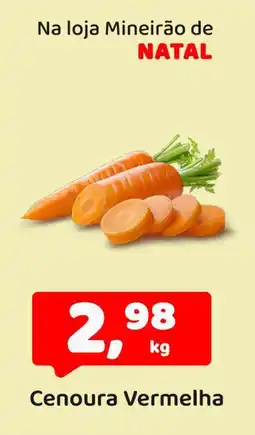 Mineirão Atacarejo Cenoura Vermelha oferta