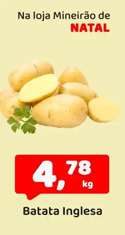 Mineirão Atacarejo Batata Inglesa oferta