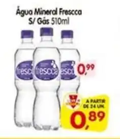 Cercadão Água Mineral Frescca S/Gás oferta