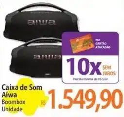 Atacadão Caixa de Som Aiwa oferta