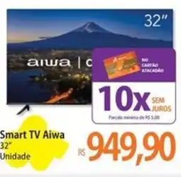Atacadão Smart TV Aiwa 32" oferta