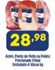 Arena Atacado Acem, Ponta de Peito ou Paleta Porcionado Friboi Embalado a vacuo 1kg oferta