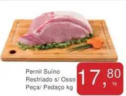 Pernil Suíno Resfriado s/ Osso Peça/ Pedaço