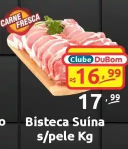 Dubom Supermercados Bisteca Suína s/pele oferta