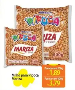 Atacadão Milho para Pipoca Mariza oferta