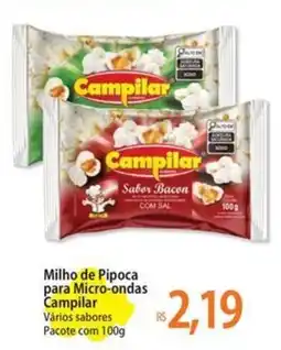Atacadão Milho de Pipoca para Micro-ondas Campilar Vários sabores Pacote oferta