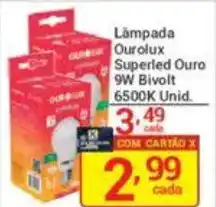 X Supermercados Lampada Ourolux Superled Ouro 9W Bivolt 6500K Unid. oferta