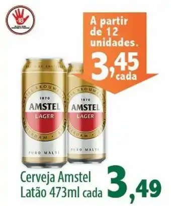 Econômico Atacadão Cerveja Amstel Latao 473ml (cada) oferta