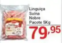 Linguiça Suina Nobre Pacote