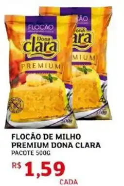 Assaí Atacadista Flocão de milho premium Dona Clara pacote oferta