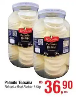 Fort Atacadista Palmito Toscana Palmeira Real Rodela oferta