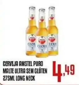 Bom Dia Cerveja amstel puro malte ultra sem glúten long neck oferta