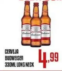 Bom Dia Cerveja budweiser long neck oferta