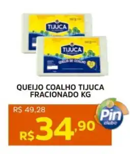 Pinheiro Supermercado Queijo coalho tijuca fracionado oferta