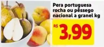 Mercado Extra Pera portuguesa rocha ou pessego nacional a granel 1kg oferta
