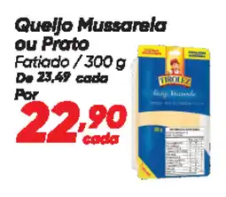 Dia Queijo Mussarela ou Prato oferta