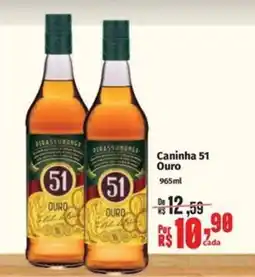 Supermercados Mateus Caninha 51 Ouro oferta