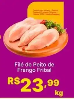 Super Lagoa Filé de Peito de Frango Fribal oferta
