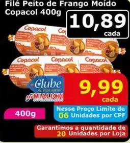 Mialich Supermercados Filé Peito de Frango Moído Copacol oferta