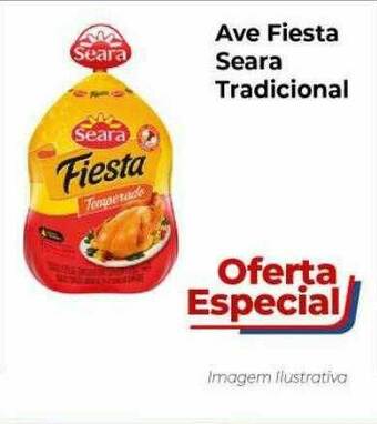 Hiper Moreira Ave Fiesta Seara Tradicional oferta
