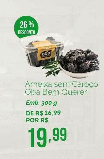 Oba Hortifruti Ameixa Sem Caroço Oba Bem Querer 26% Desconto oferta