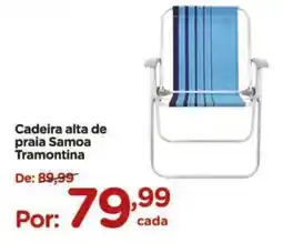Carrefour Cadeira alta de praia Samoa Tramontina oferta