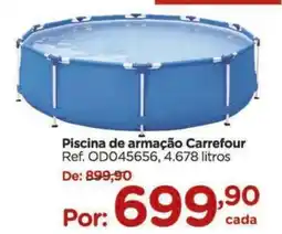 Carrefour Piscina de armação Carrefour oferta