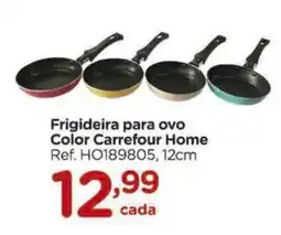 Carrefour Frigideira para ovo Color Carrefour Home oferta