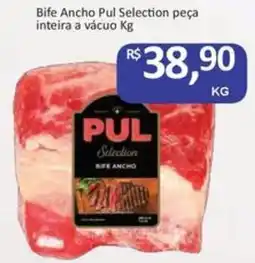 Paulistão Supermercados Bife Ancho Pul Selection peça inteira a vácuo oferta