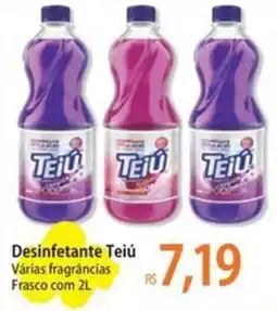 Atacadão Desinfetante Teiú Várias fragrâncias Frasco oferta