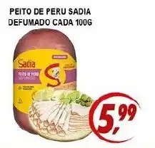Kaçula Supermercados Peito de peru sadia defumado cada oferta