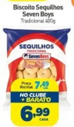 Rede Bom Lugar Biscoito Sequilhos Seven Boys Tradicional oferta