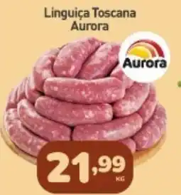 Rede Bom Lugar Linguiça Toscana Aurora oferta